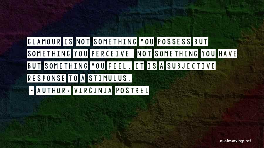 Virginia Postrel Quotes 1326367