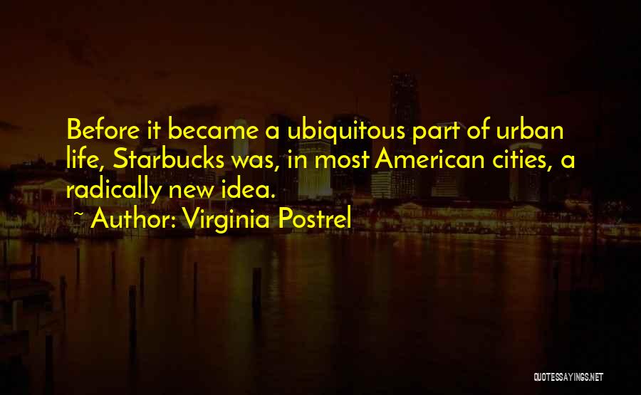 Virginia Postrel Quotes 1962514