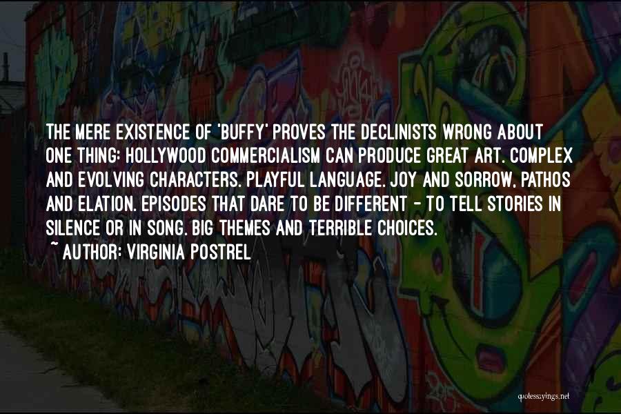 Virginia Postrel Quotes 326737