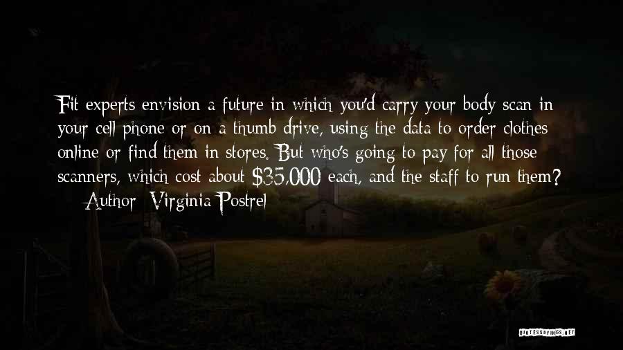 Virginia Postrel Quotes 862355