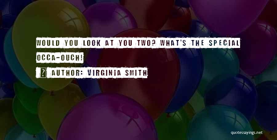 Virginia Smith Quotes 315993