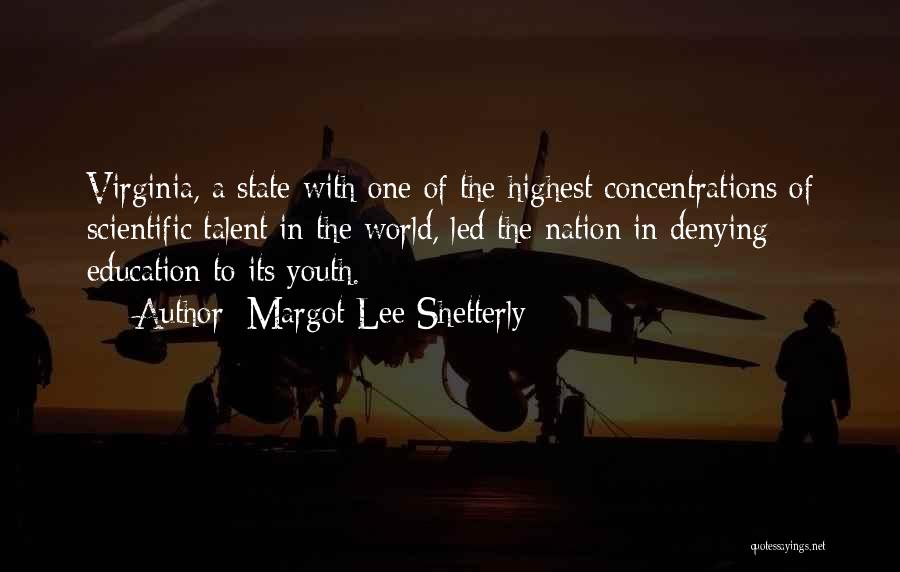 Virginia State Quotes By Margot Lee Shetterly