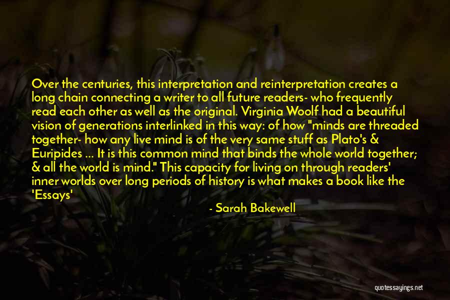 Virginia Woolf Best Quotes By Sarah Bakewell Virginia Woolf Best Quotes By Sarah Bakewell