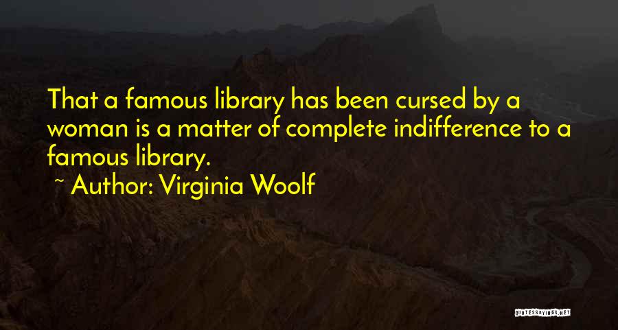 Virginia Woolf Famous Quotes By Virginia Woolf