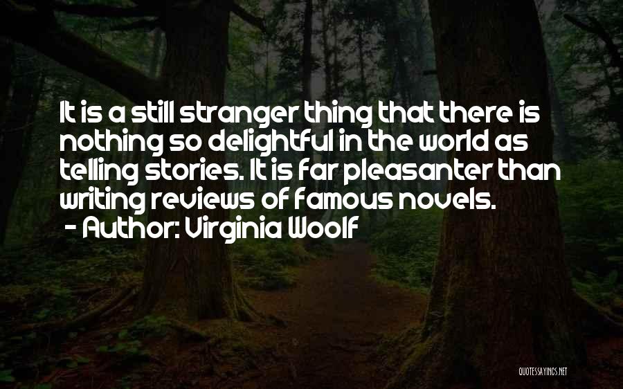 Virginia Woolf Famous Quotes By Virginia Woolf