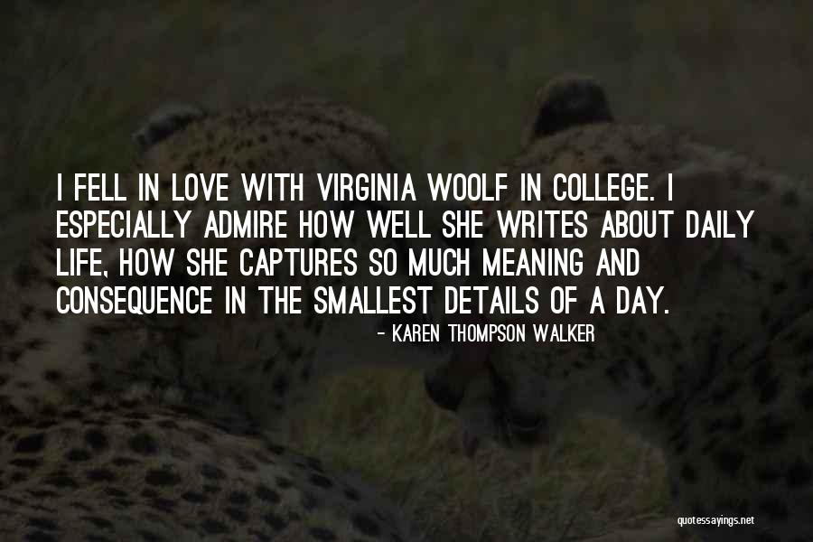 Virginia Woolf Love Quotes By Karen Thompson Walker