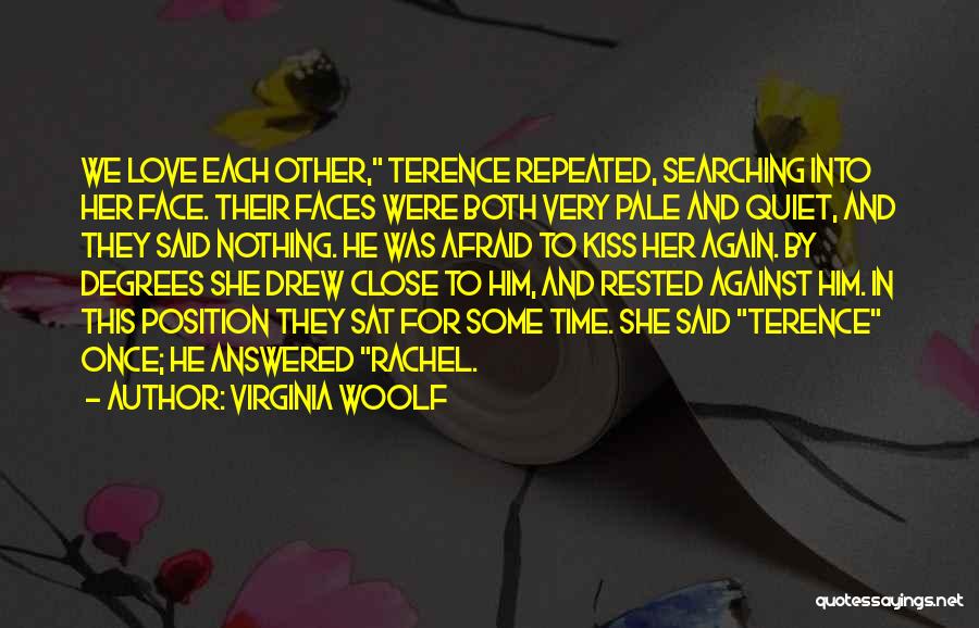 Virginia Woolf Love Quotes By Virginia Woolf