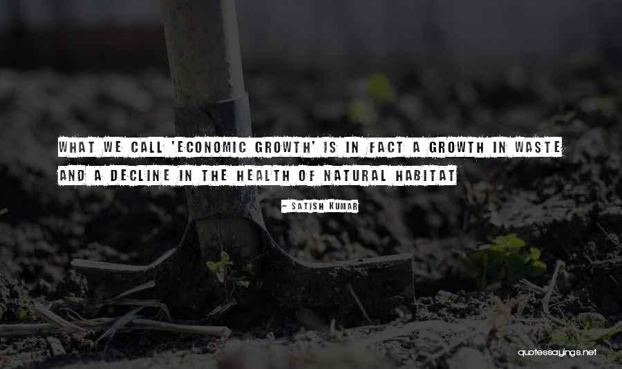 Virginias Run Quotes By Satish Kumar Virginias Run Quotes By Satish Kumar