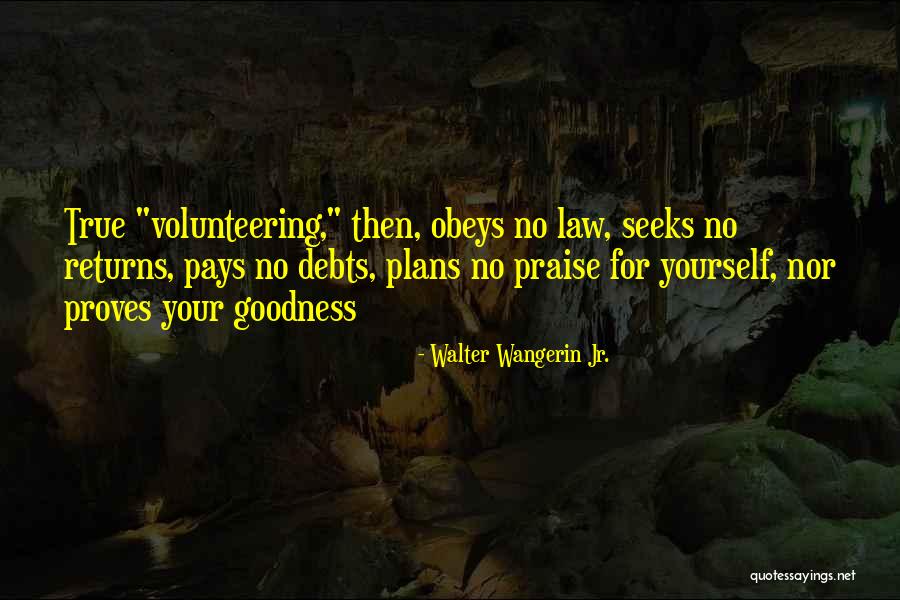 Virginias Run Quotes By Walter Wangerin Jr. Virginias Run Quotes By Walter Wangerin Jr.