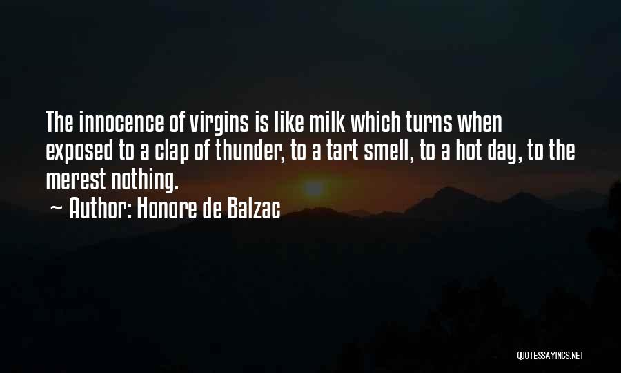 Virgins Quotes By Honore De Balzac