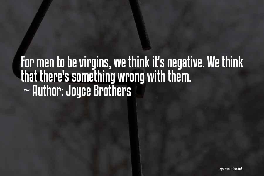 Virgins Quotes By Joyce Brothers
