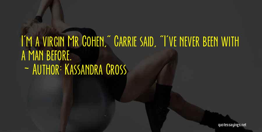 Virgins Quotes By Kassandra Cross