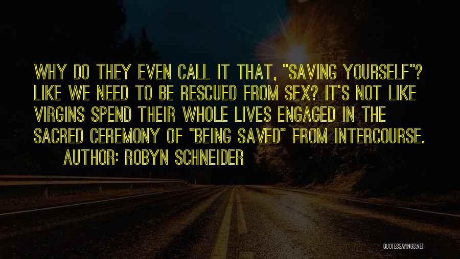 Virgins Quotes By Robyn Schneider