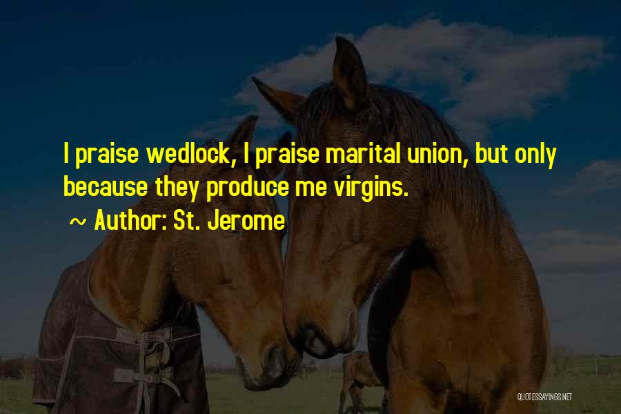 Virgins Quotes By St. Jerome