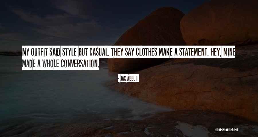 Virgle Pioneer Quotes By Jax Abbott Virgle Pioneer Quotes By Jax Abbott