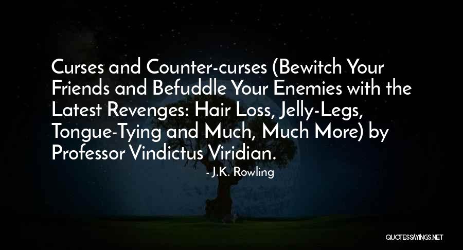 Viridian Quotes By J.K. Rowling Viridian Quotes By J.K. Rowling