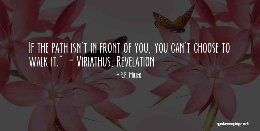 Viridian Quotes By R.P. Miller Viridian Quotes By R.P. Miller