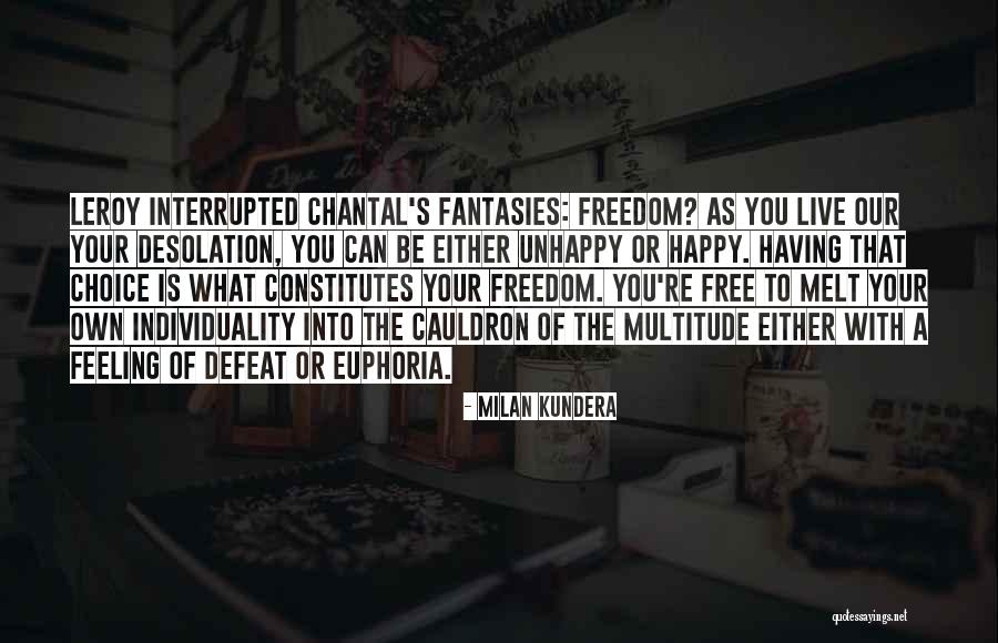 Viridius Quotes By Milan Kundera Viridius Quotes By Milan Kundera