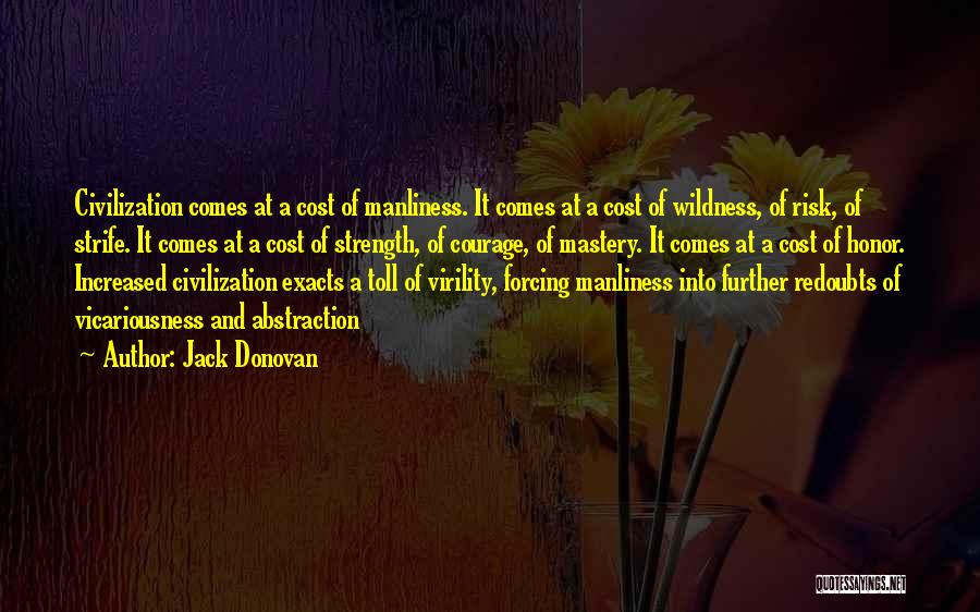 Virility Quotes By Jack Donovan