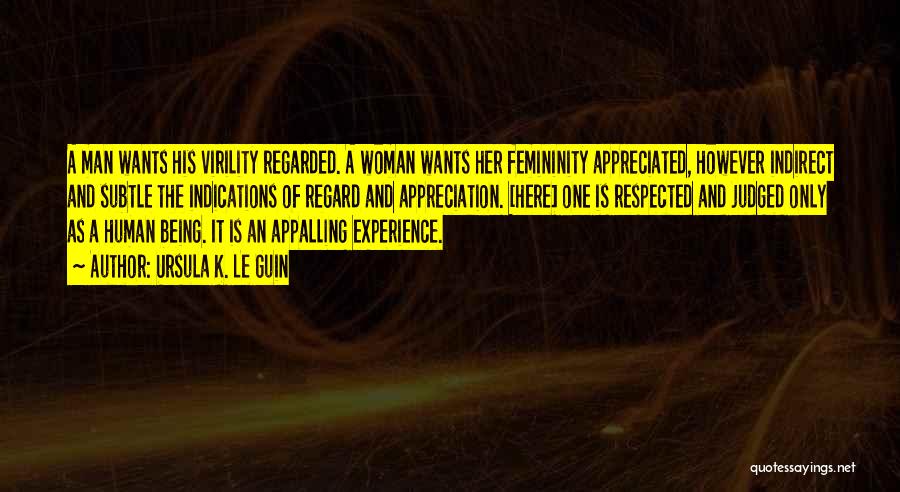 Virility Quotes By Ursula K. Le Guin