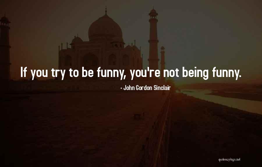 Virions Pronounce Quotes By John Gordon Sinclair Virions Pronounce Quotes By John Gordon Sinclair