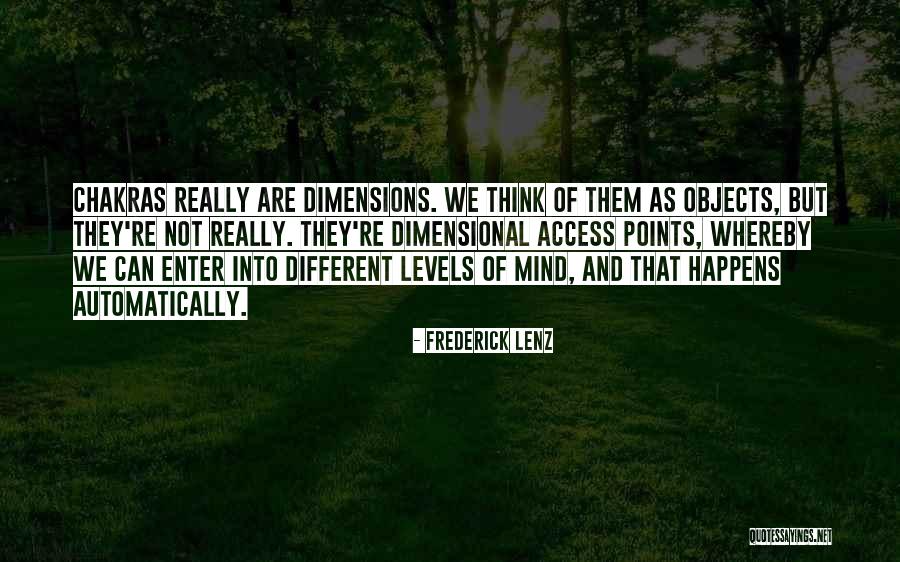 Viriya Channel Quotes By Frederick Lenz Viriya Channel Quotes By Frederick Lenz