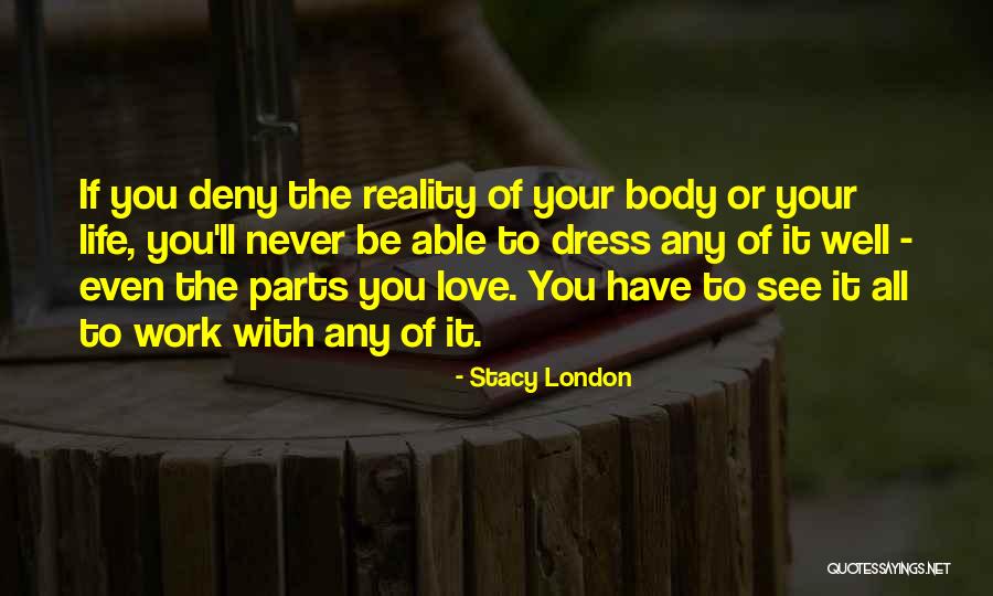 Virna Michel Quotes By Stacy London Virna Michel Quotes By Stacy London