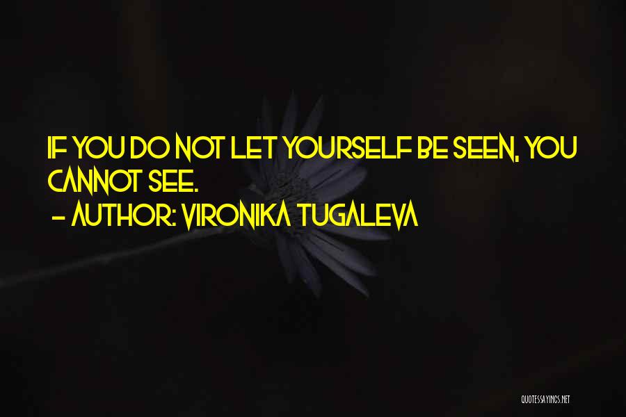 Vironika Tugaleva Quotes 1145399