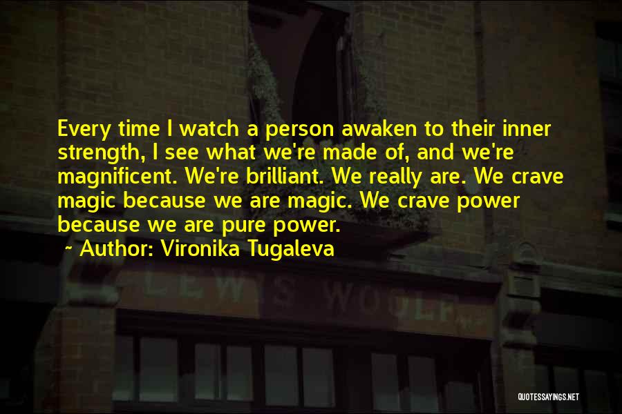 Vironika Tugaleva Quotes 1597793