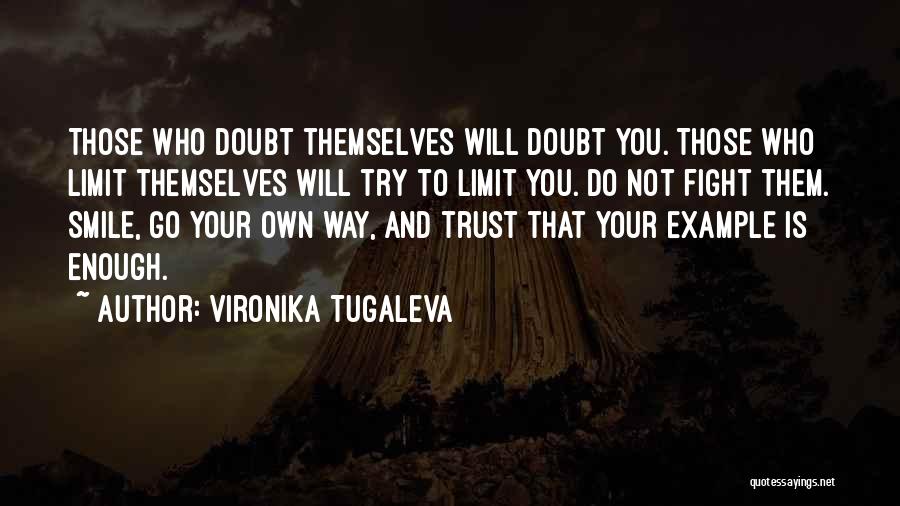 Vironika Tugaleva Quotes 1754858