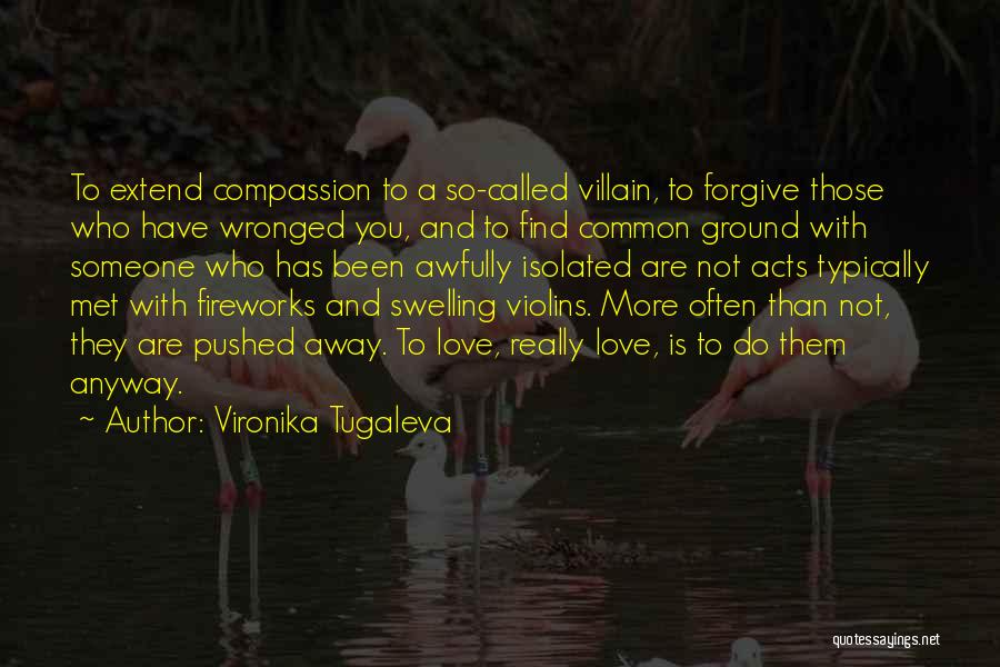 Vironika Tugaleva Quotes 1876853