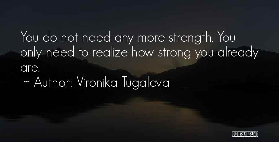 Vironika Tugaleva Quotes 2187460