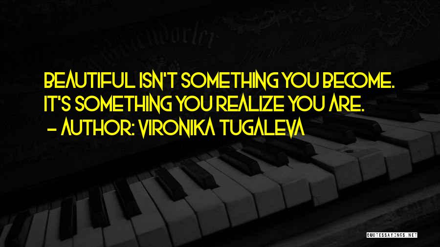 Vironika Tugaleva Quotes 996785