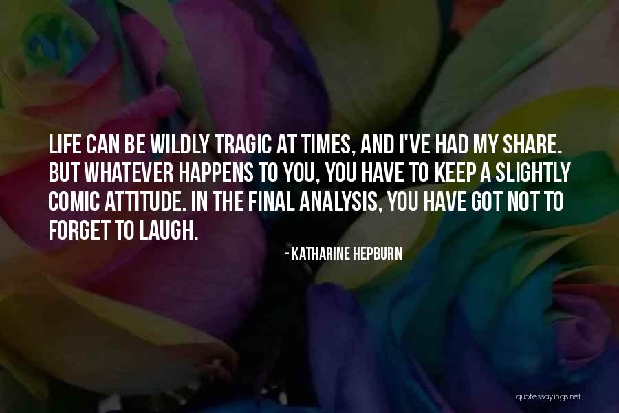 Virostek Ohio Quotes By Katharine Hepburn