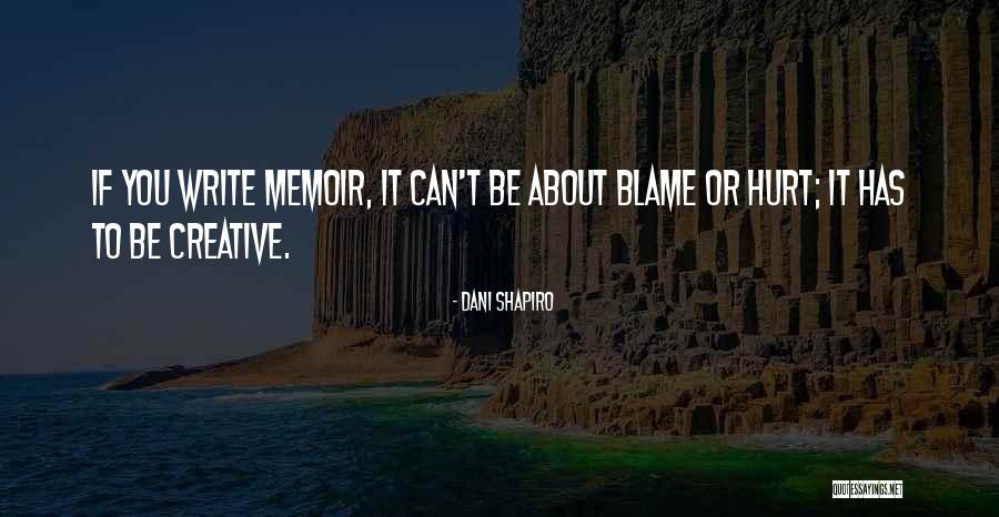 Virrankoski Quotes By Dani Shapiro Virrankoski Quotes By Dani Shapiro