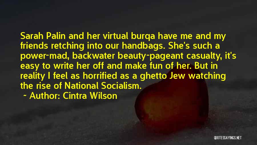Virtual Friends Quotes By Cintra Wilson