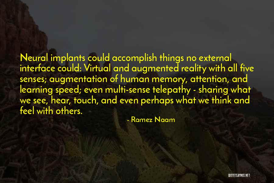 Virtual Learning Quotes By Ramez Naam