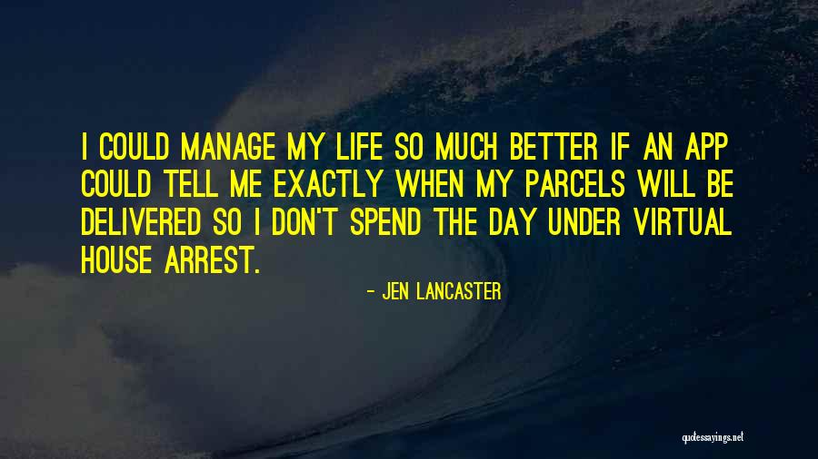 Virtual Life Quotes By Jen Lancaster Virtual Life Quotes By Jen Lancaster