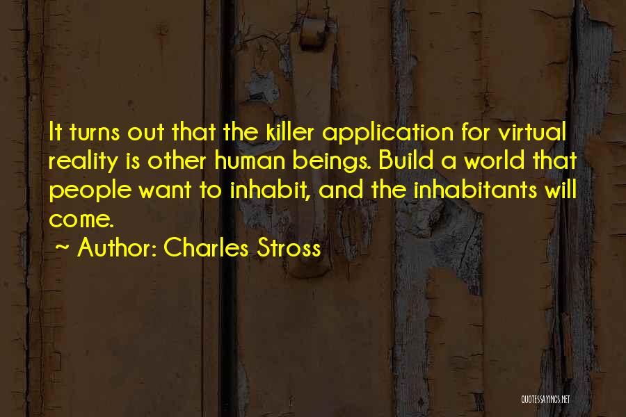 Virtual Reality Quotes By Charles Stross