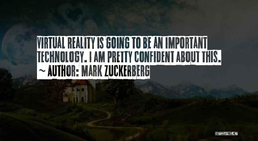 Virtual Reality Quotes By Mark Zuckerberg