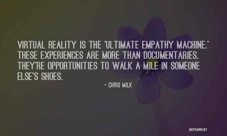 Virtual Vs Reality Quotes By Chris Milk