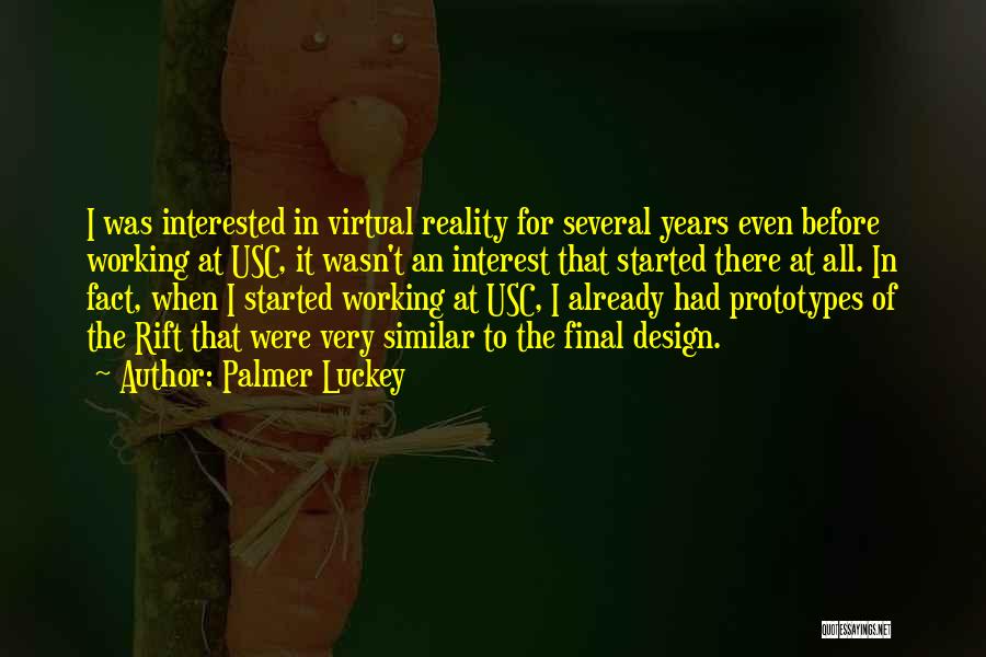 Virtual Vs Reality Quotes By Palmer Luckey