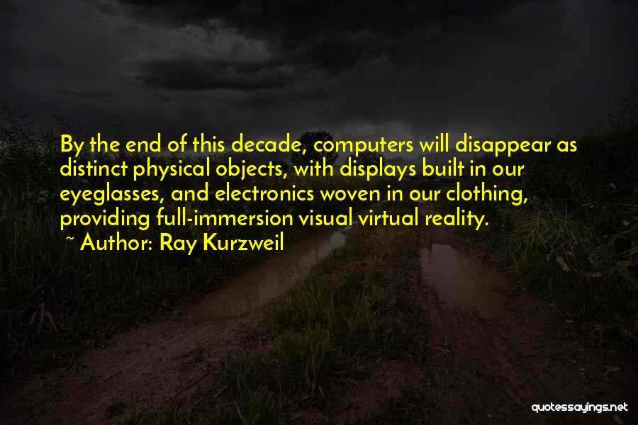 Virtual Vs Reality Quotes By Ray Kurzweil
