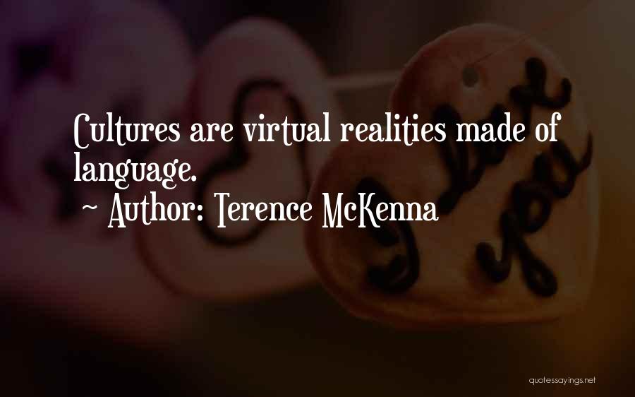 Virtual Vs Reality Quotes By Terence McKenna