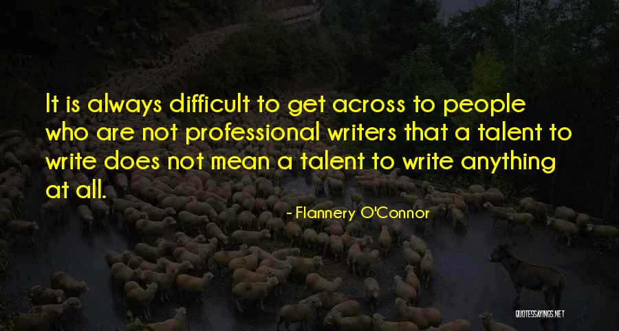 Virtuality Continuum Quotes By Flannery O'Connor Virtuality Continuum Quotes By Flannery O'Connor