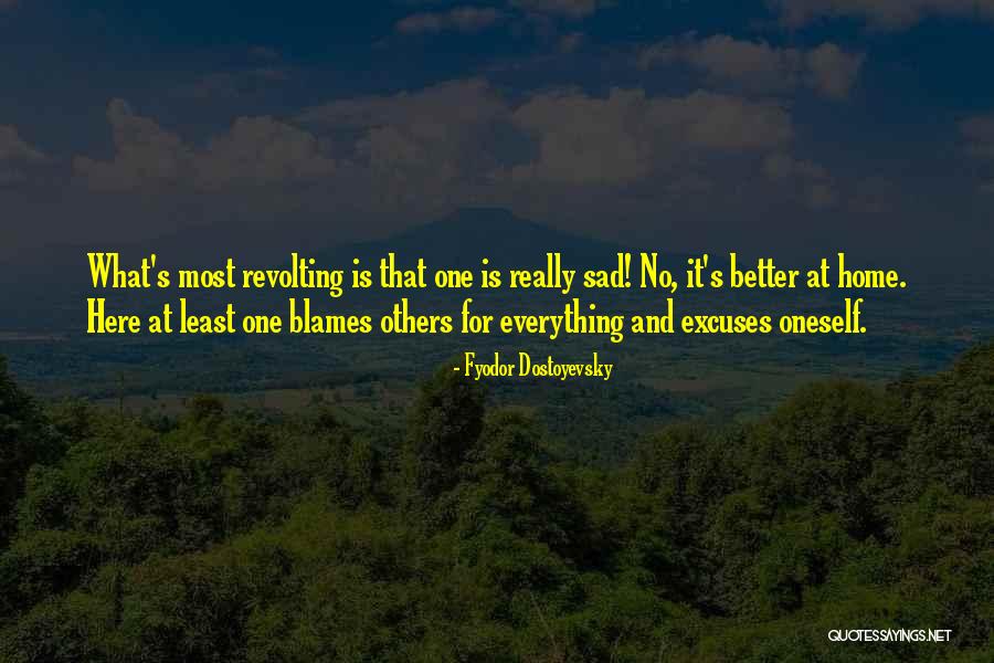 Virtudes Morales Quotes By Fyodor Dostoyevsky Virtudes Morales Quotes By Fyodor Dostoyevsky
