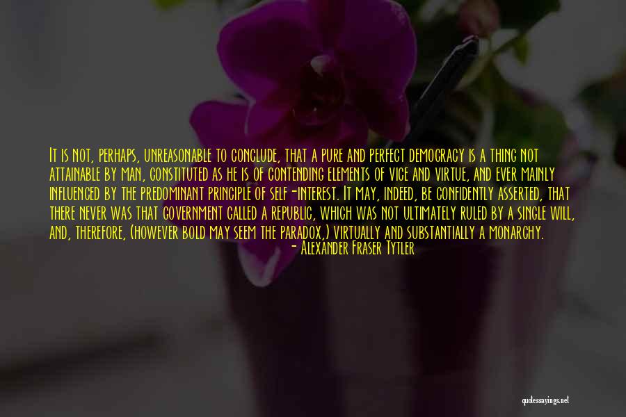Virtue And The Republic Quotes By Alexander Fraser Tytler Virtue And The Republic Quotes By Alexander Fraser Tytler
