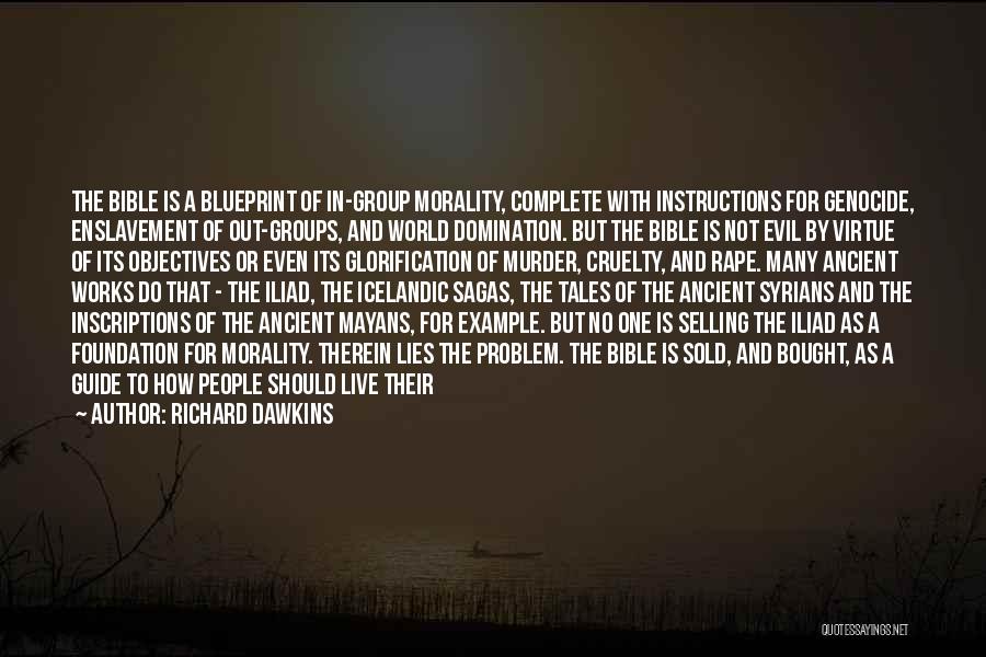 Virtue Bible Quotes By Richard Dawkins
