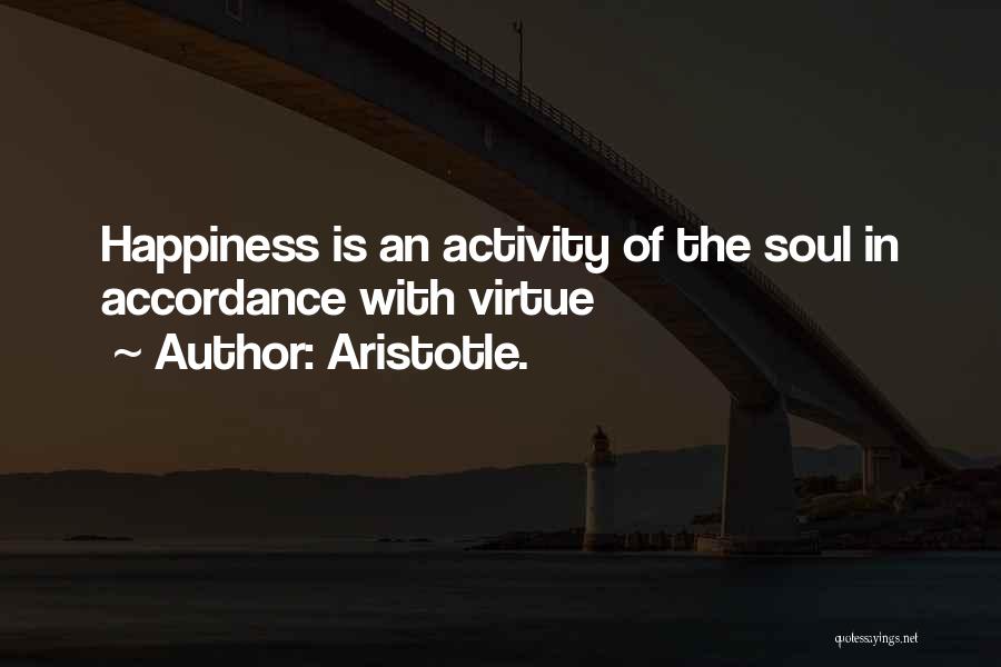 Virtue Ethics Quotes By Aristotle.