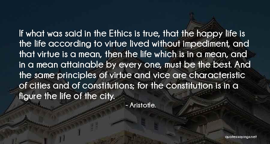 Virtue Ethics Quotes By Aristotle.